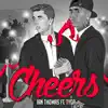 Ian Thomas - Cheers (feat. Tyga) - Single